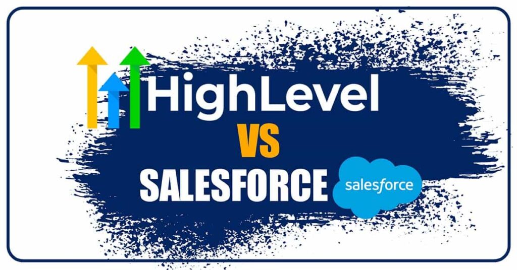 GOHIGHLEVEL-VS-SALESFORCE